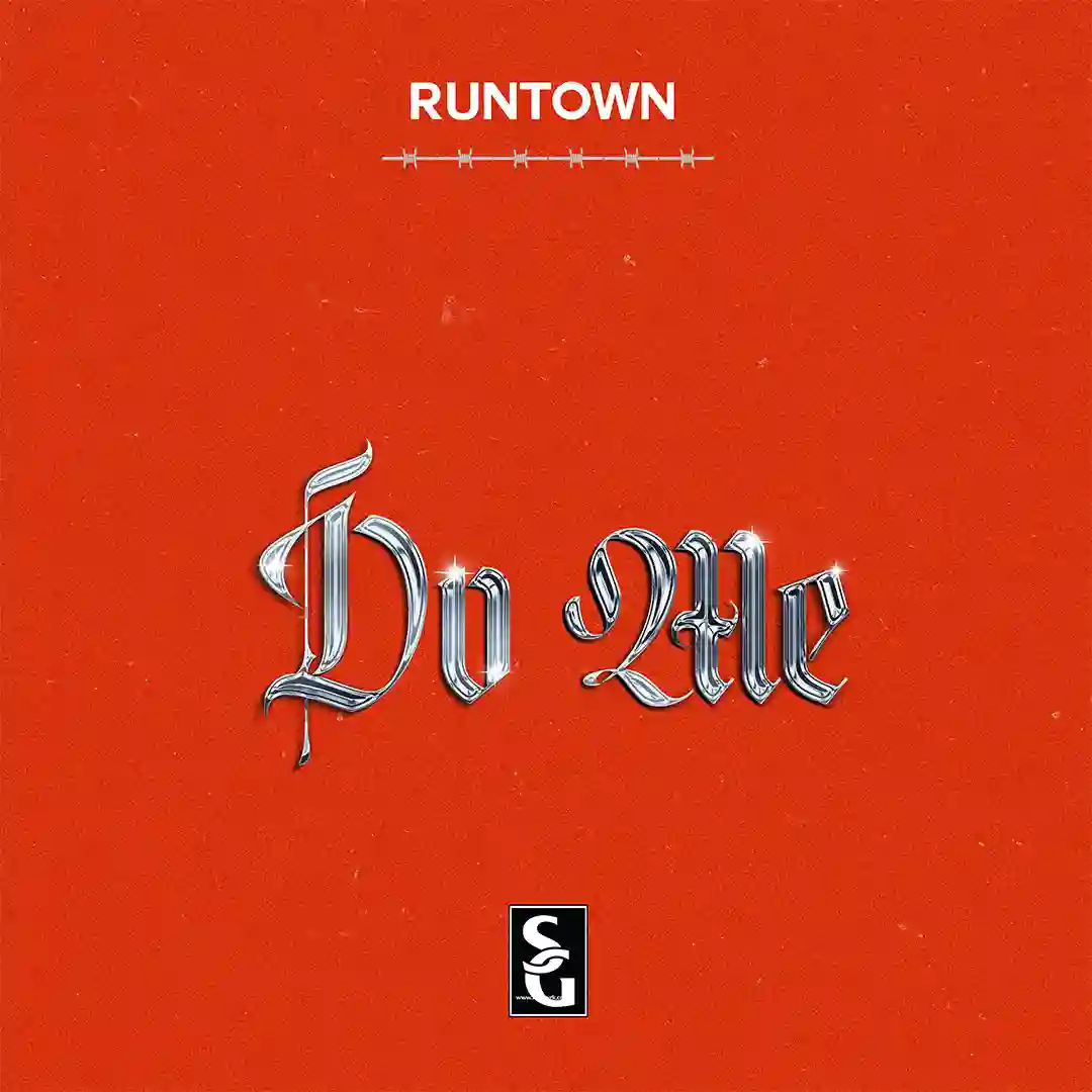 Runtown Do Me 1
