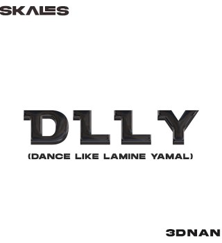 Skales Dlly Dance Like Lamine Yamal artwork